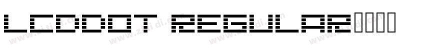 LCDDot Regular字体转换
